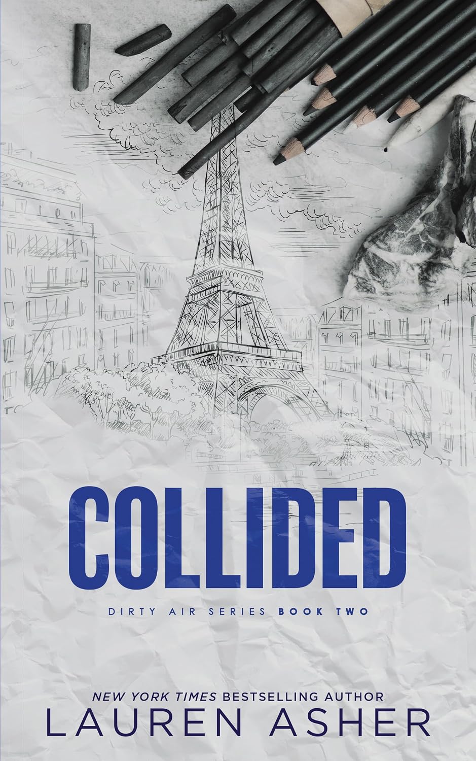 Collided by Lauren Asher • Dirty Air: Book 2 of 4