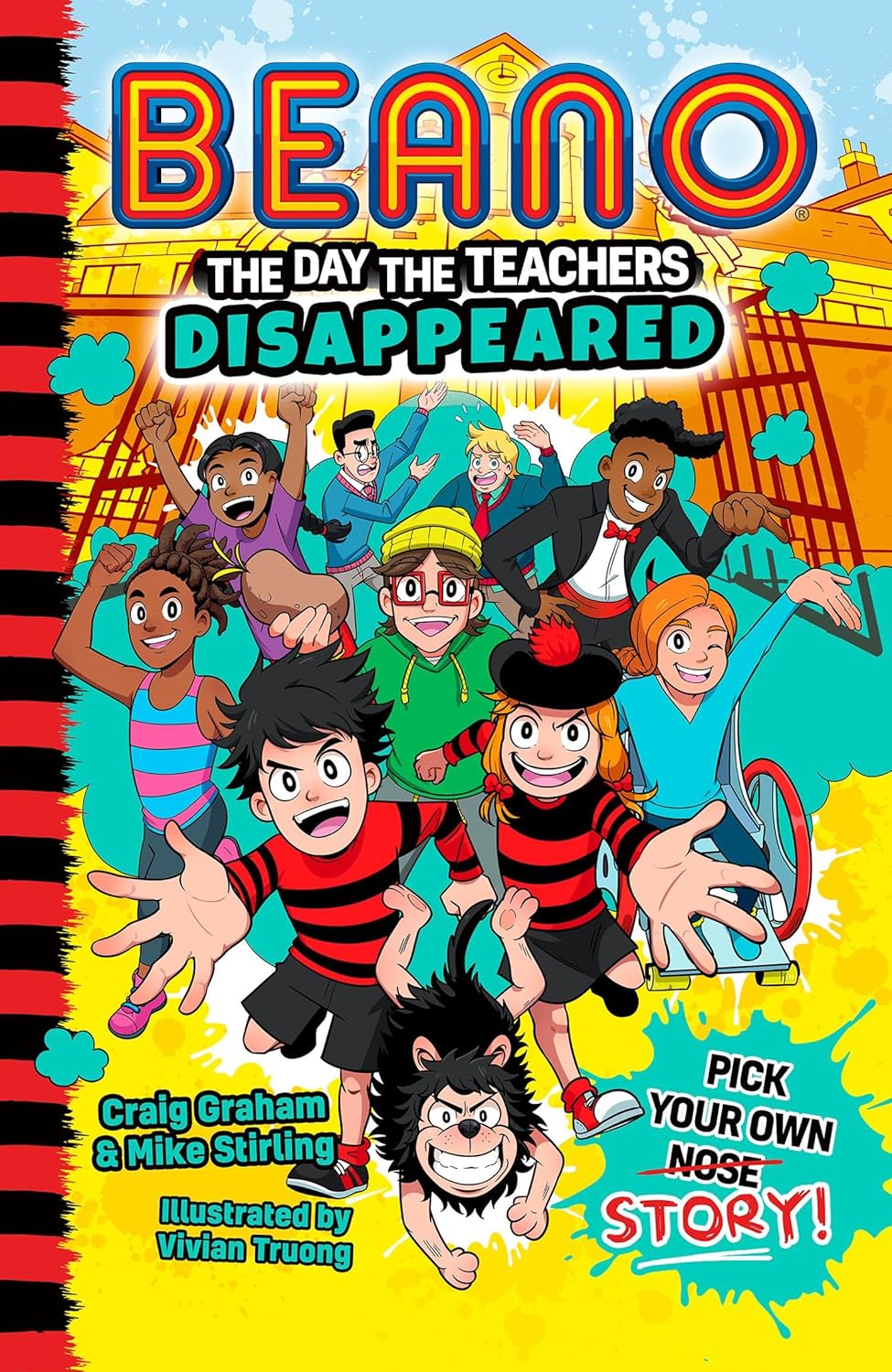 Beano The Day The Teachers Disappeared by Beano, Craig Graham, Mike Stirling, Vivian Truong (Illustrator)