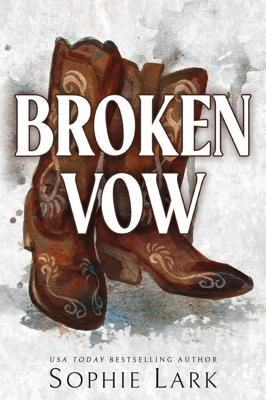 Broken Vow by Sophie Lark • Brutal Birthright Series: Book 5 of 6