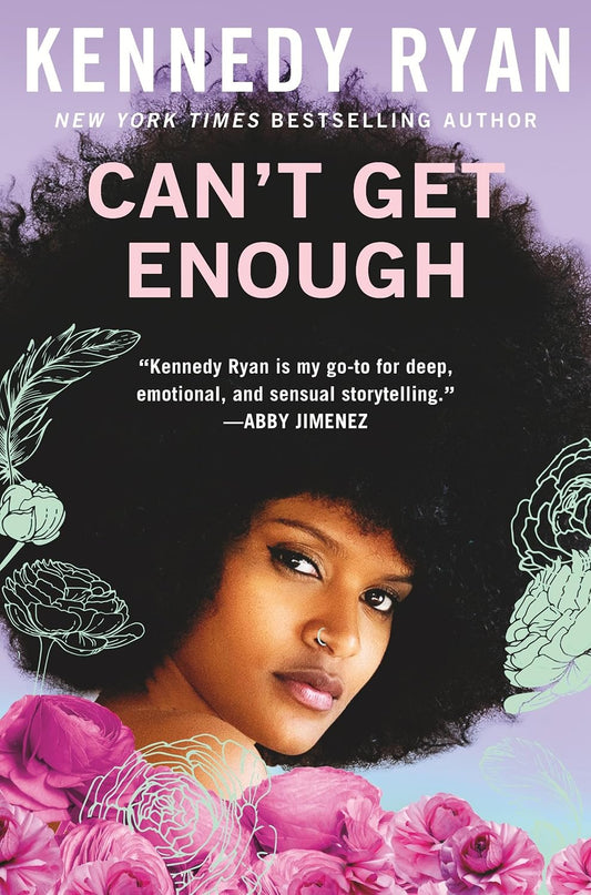 Can't Get Enough by Kennedy Ryan • Skyland Book 3 of 3