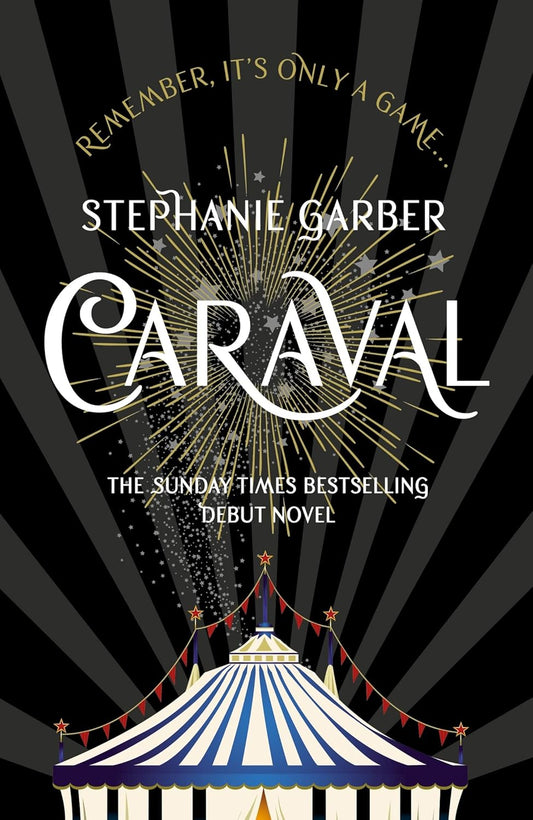 Caraval by Stephanie Garber • Book 1 of 4: Caraval Series