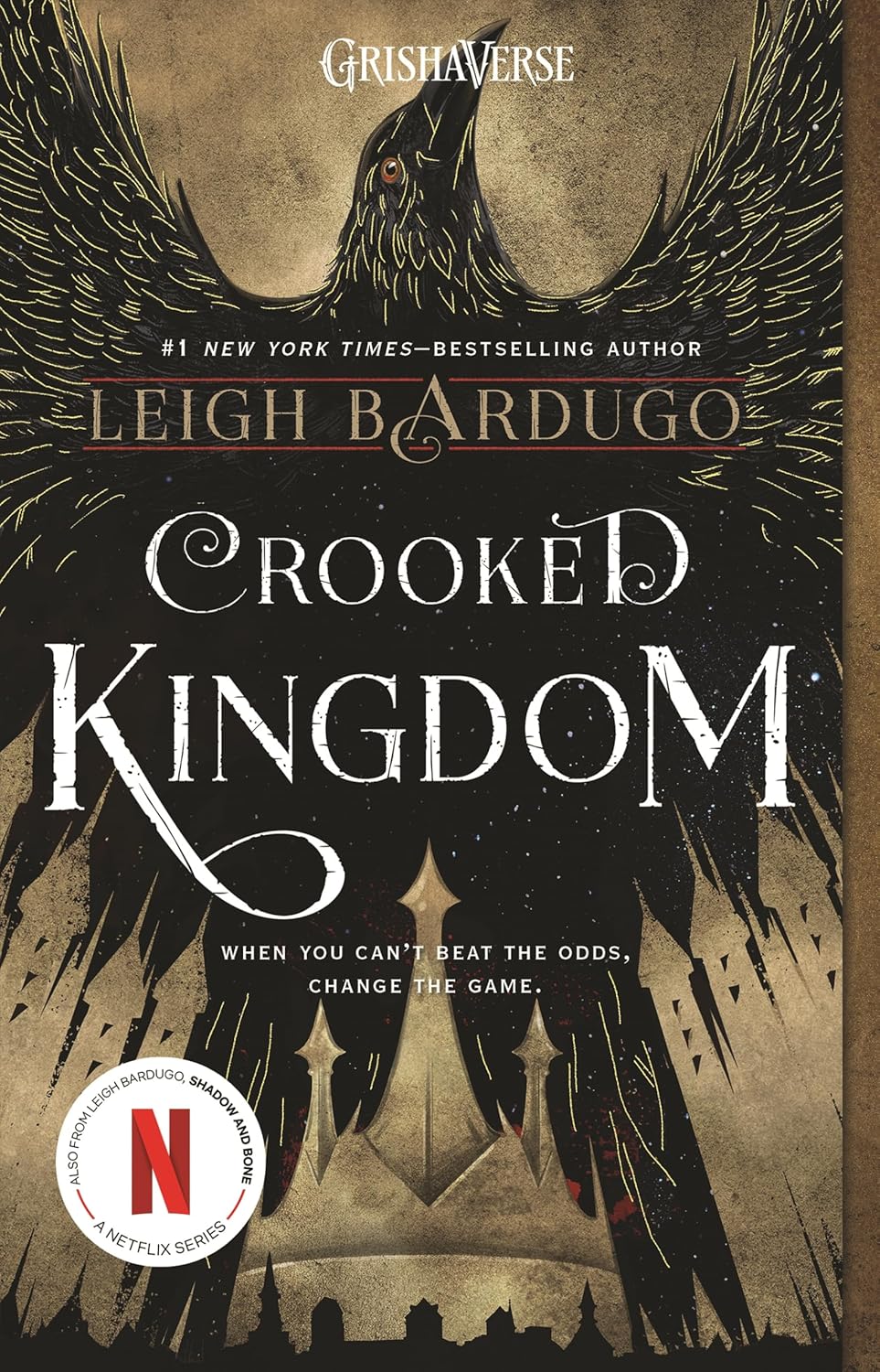 Crooked Kingdom by Leigh Bardugo • Six of Crows Book 2 of 2