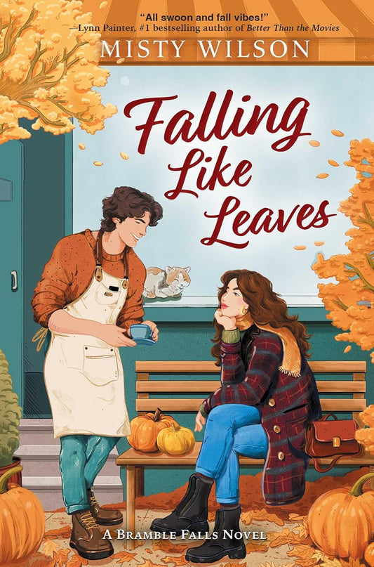 Falling Like Leaves by Misty Wilson • Bramble Series: Book 1 of 1