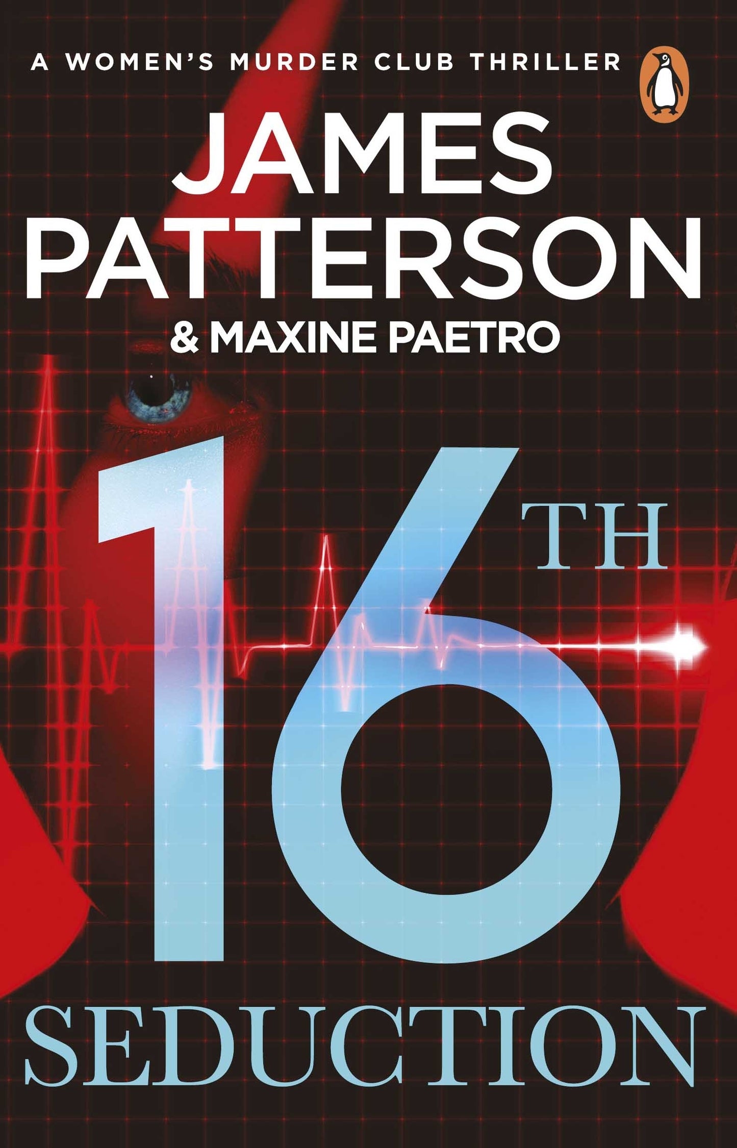 16th Seduction by James Patterson & Maxine Paetro • Women's Murder Club: Book 16 of 25