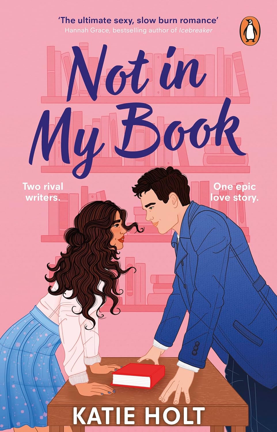 Not In My Book by Katie Holt