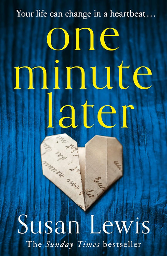 One Minute Later by Susan Lewis