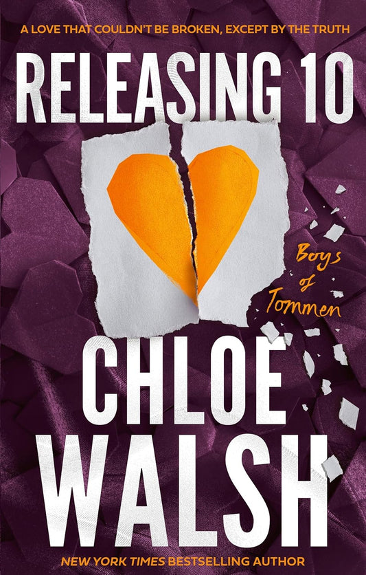 Releasing 10 by Chloe Walsh • Book 6 of 6: Boys of Tommen
