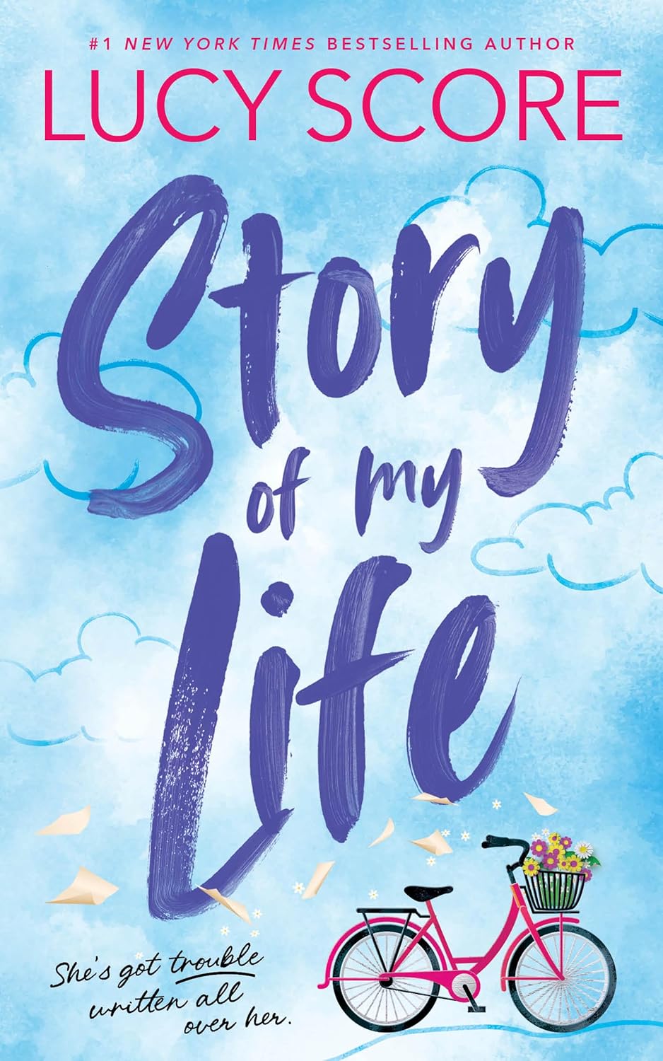 Story of My Life by Lucy Score • Story Lake Series: Book 1 of 2