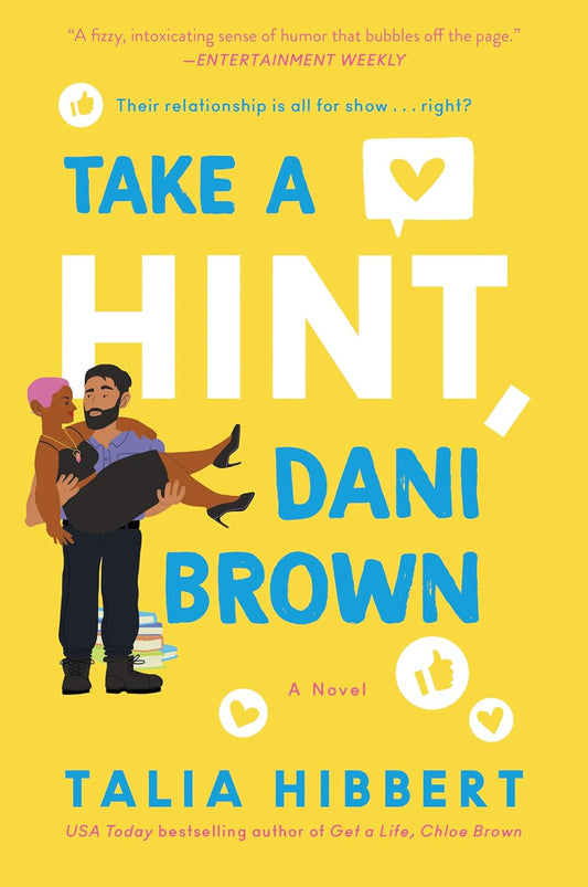 Take A Hint, Dani Brown by Talia Hibbert • The Brown Sisters Series: Book 2 of 3