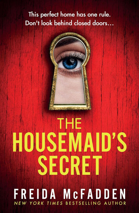 The Housemaid's Secret by Freida Mcfadden • The Housemaid: Book 2 of 3