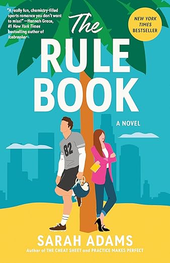 The Rule Book by Sarah Adams • The Cheat Sheet Book 2 of 2