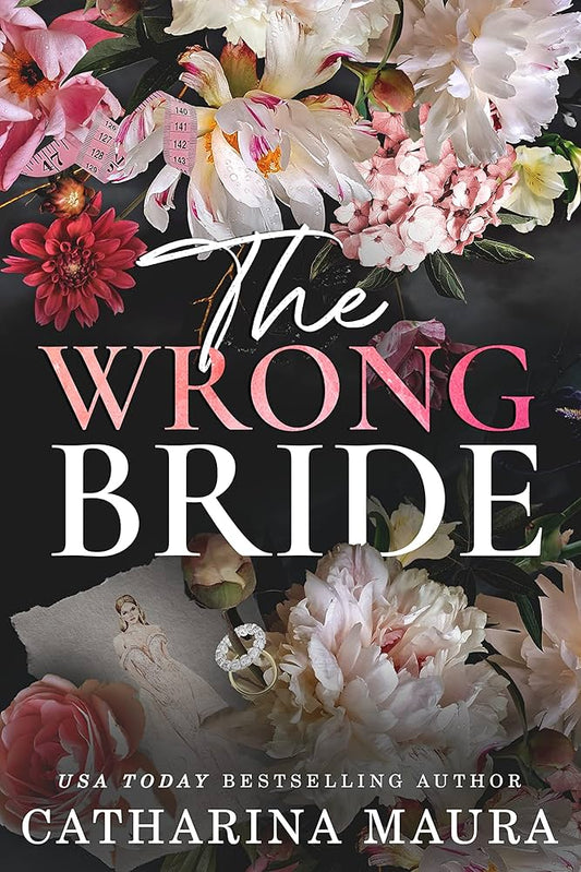 The Wrong Bride by Catharina Maura • The Windsors: Book 1 of 6