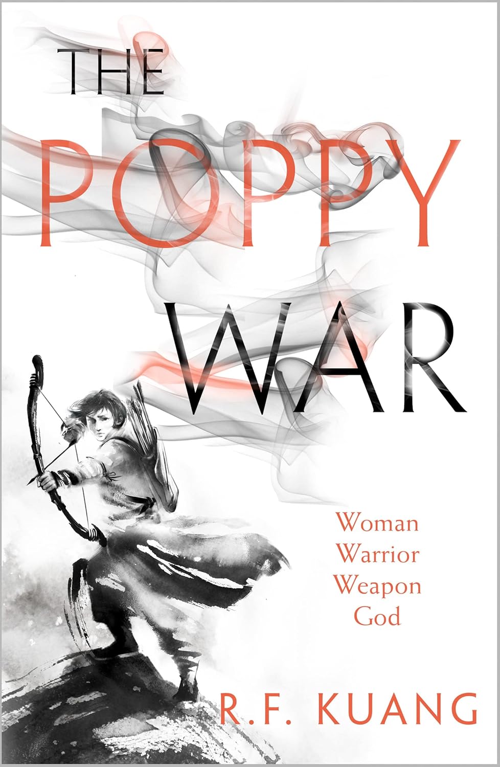 The Poppy War by R.F. Kuang • The Poppy War Series Book 1 of 3