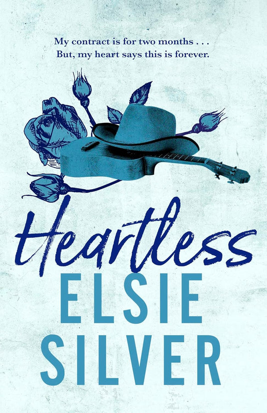 Heartless by Elsie Silver • Chestnut Springs: Book 2 of 5