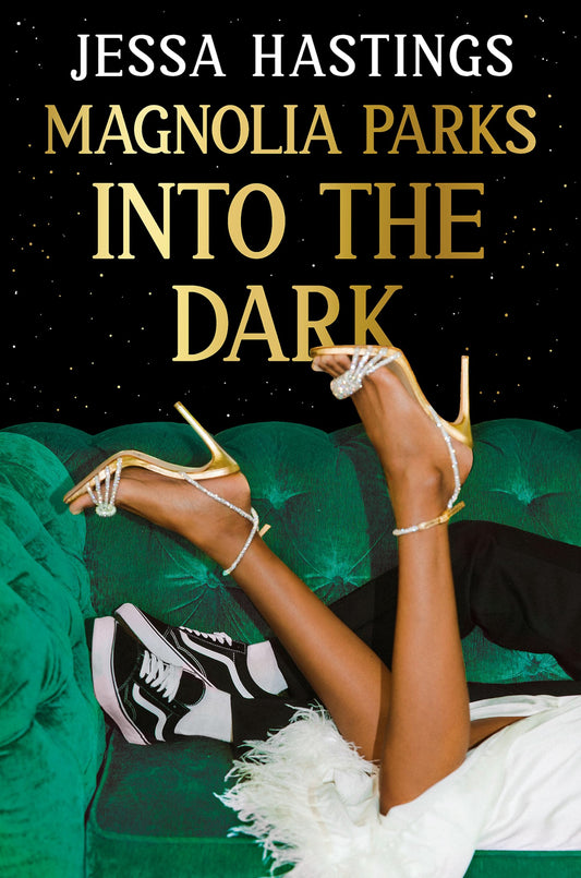 Magnolia Parks: Into the Dark by Jessa Hastings • Magnolia Parks Universe Book 5 of 5