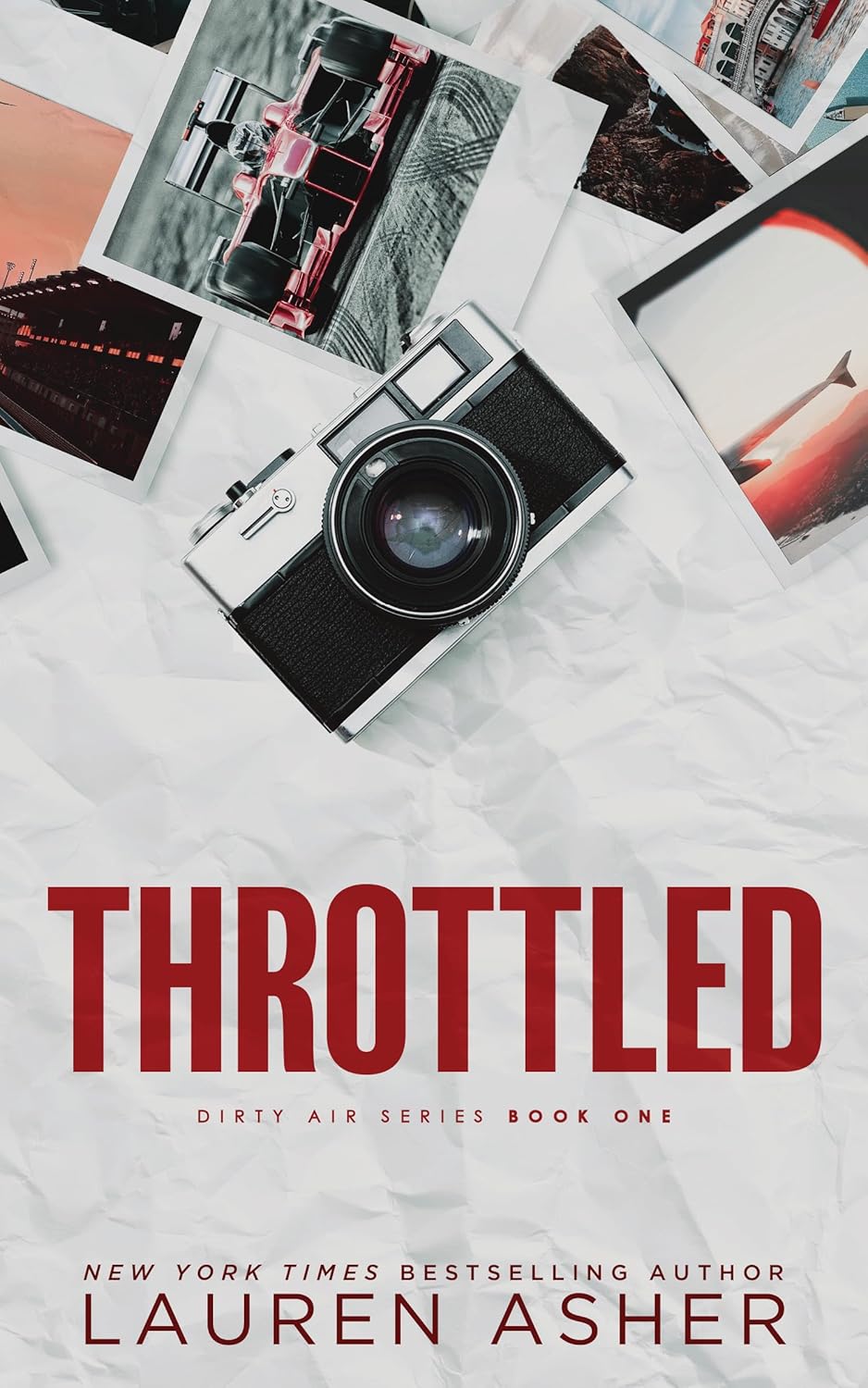 Throttled by Lauren Asher • Dirty Air Book 1 of 4