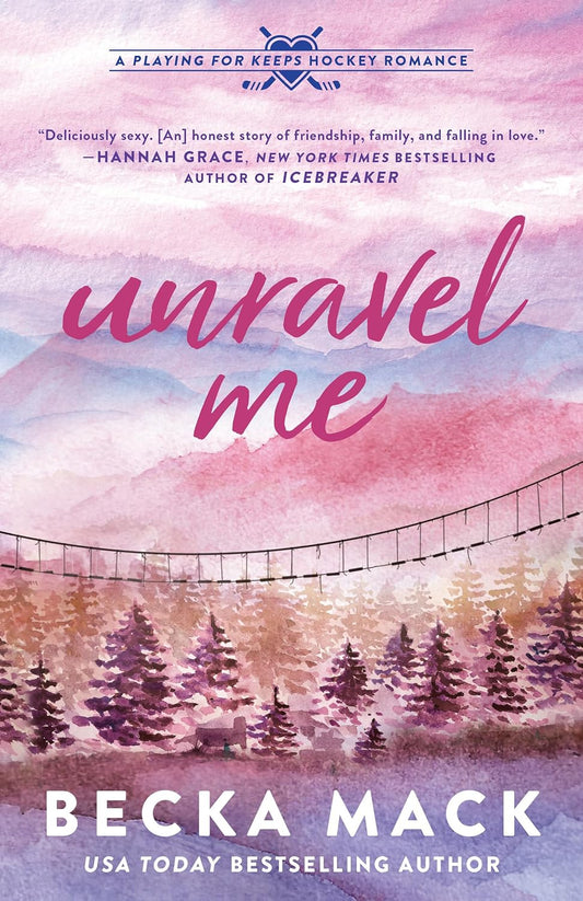 Unravel Me by Becka Mack • Playing For Keeps Series: Book 3 of 5