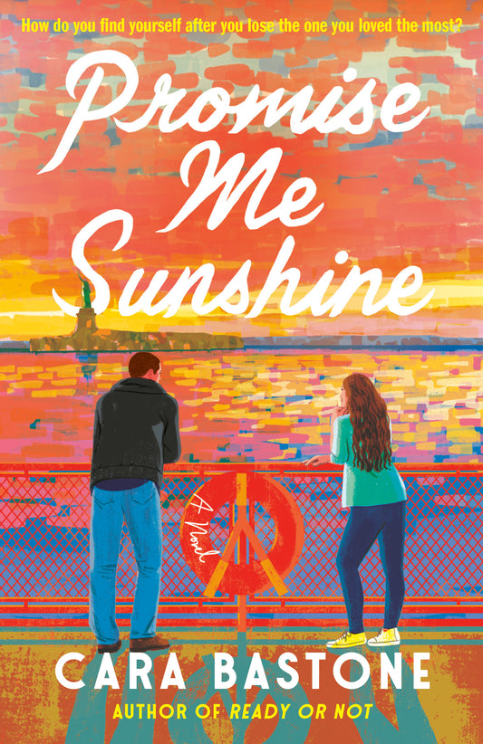 Promise Me Sunshine by Cara Bastone • Hearts of New York series Book 2 of 3