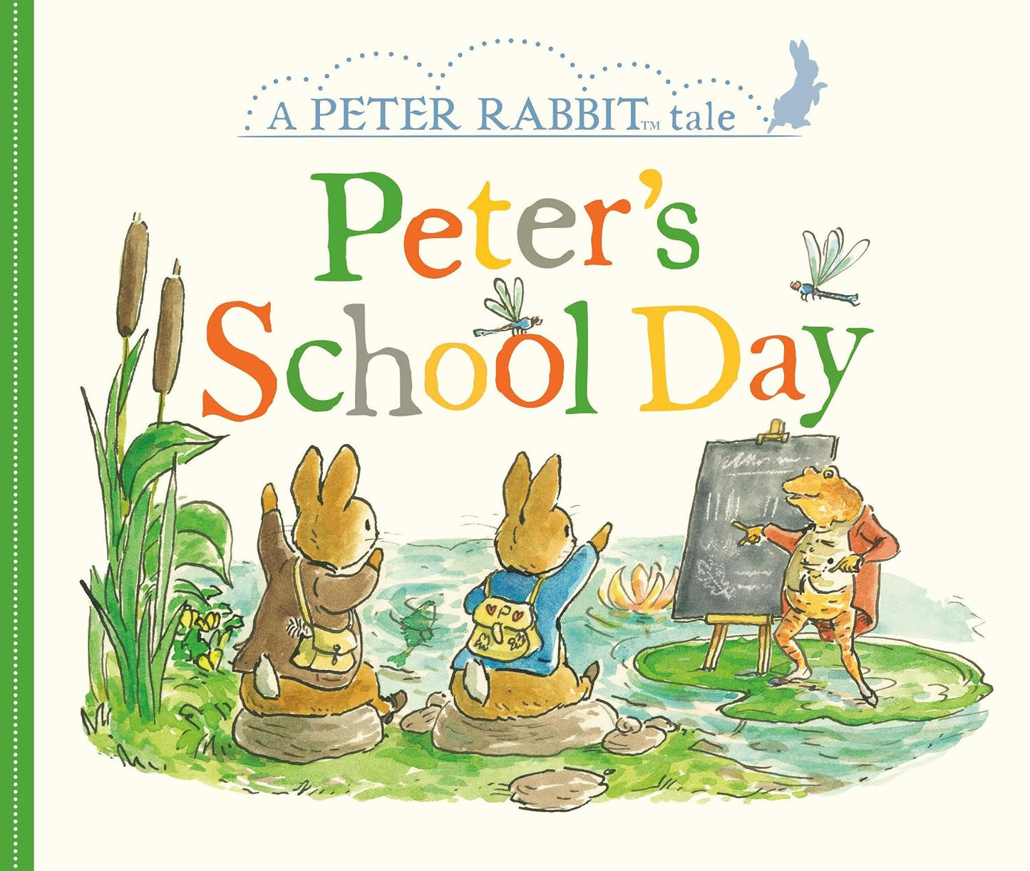 Starting School: A Peter Rabbit Tale by Beatrix Potter [Hardback]