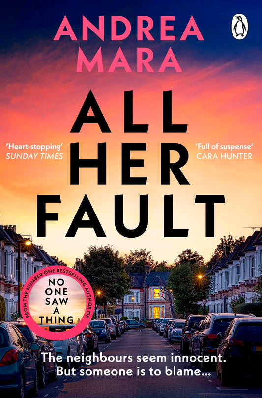 All Her Fault by Andrea Mara