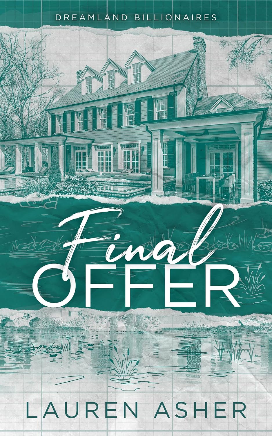 Final Offer by Lauren Asher • Dreamland Billionaires: Book 3 of 3