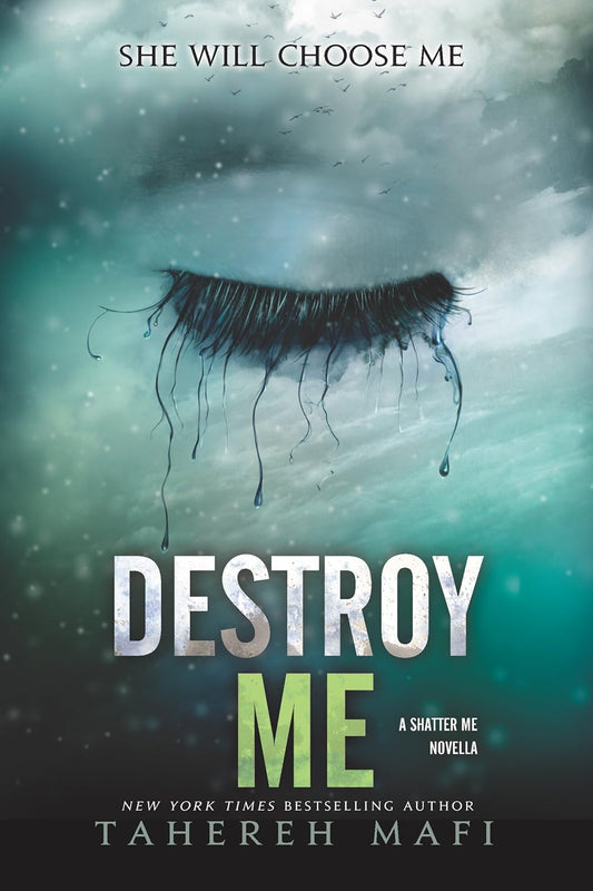 Fracture Me by Tahereh Mafi • Shatter Me: Book 2.5 of 6 (Novella)