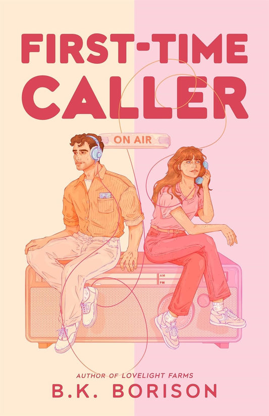 First-Time Caller by B. K. Borison [Special Edition]
