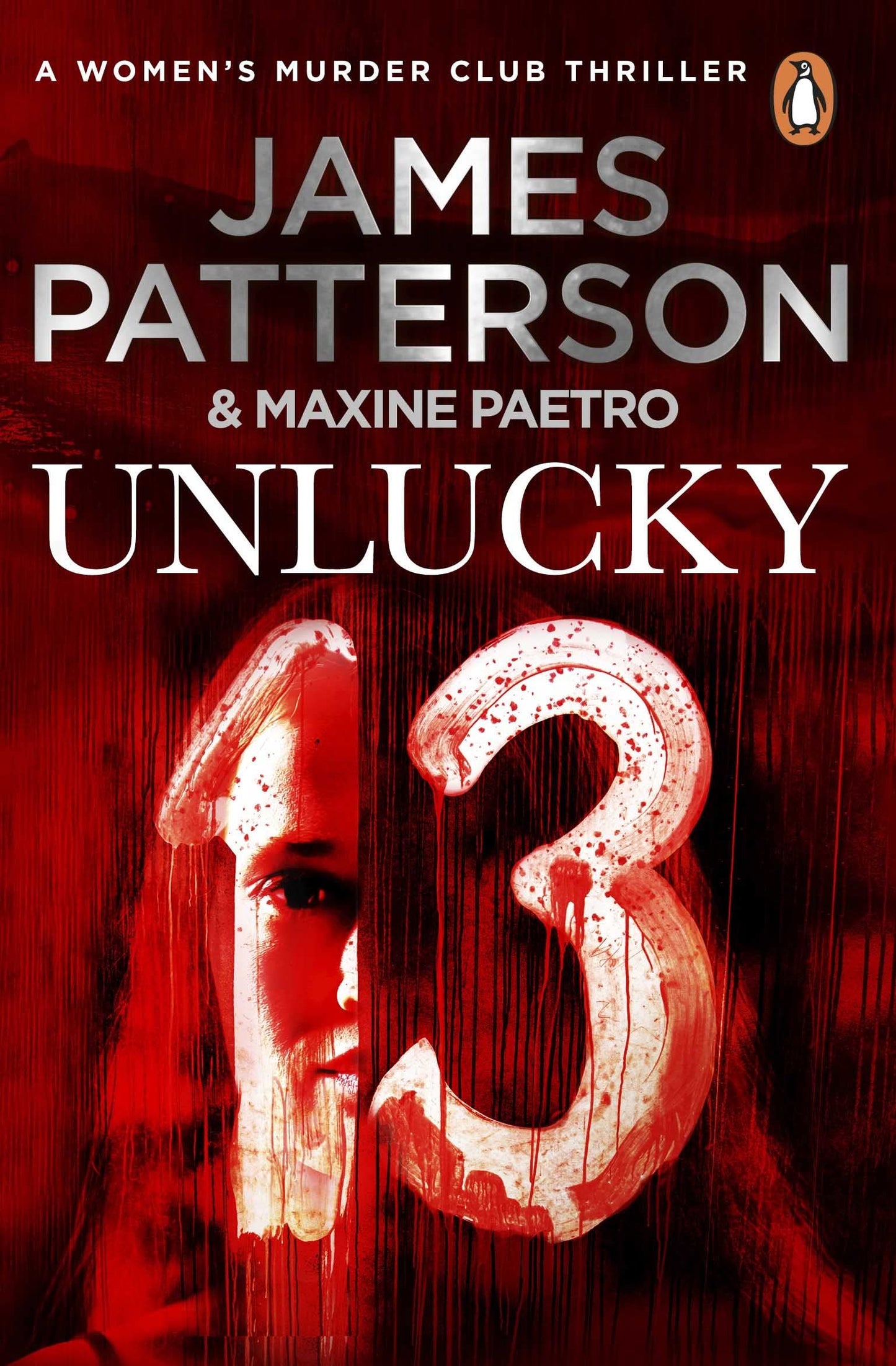 Unlucky 13 by James Patterson & Maxine Paetro • Women's Murder Club: Book 13 of 25