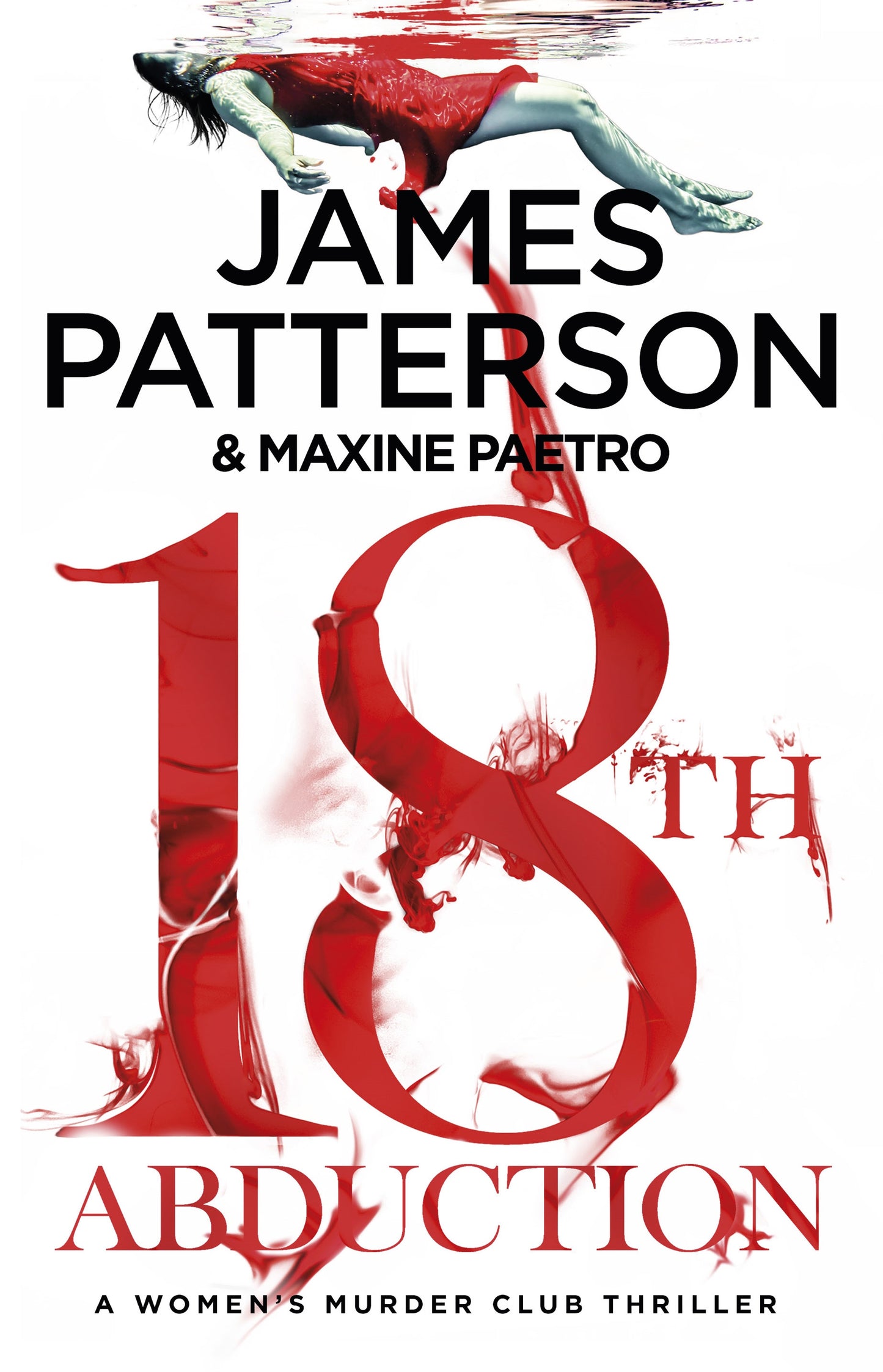 The 18th Abduction by James Patterson & Maxine Paetro • Women's Murder Club: Book 18 of 25