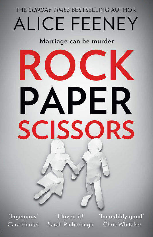 Rock Paper Scissors by Alice Feeney