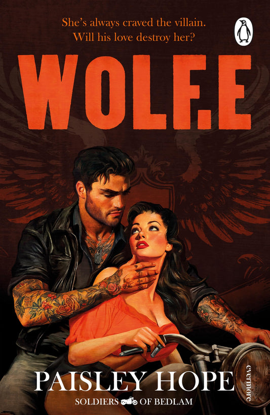 Wolf.e by Paisley Hope • The Soldiers of Bedlam: Book 1 of 3
