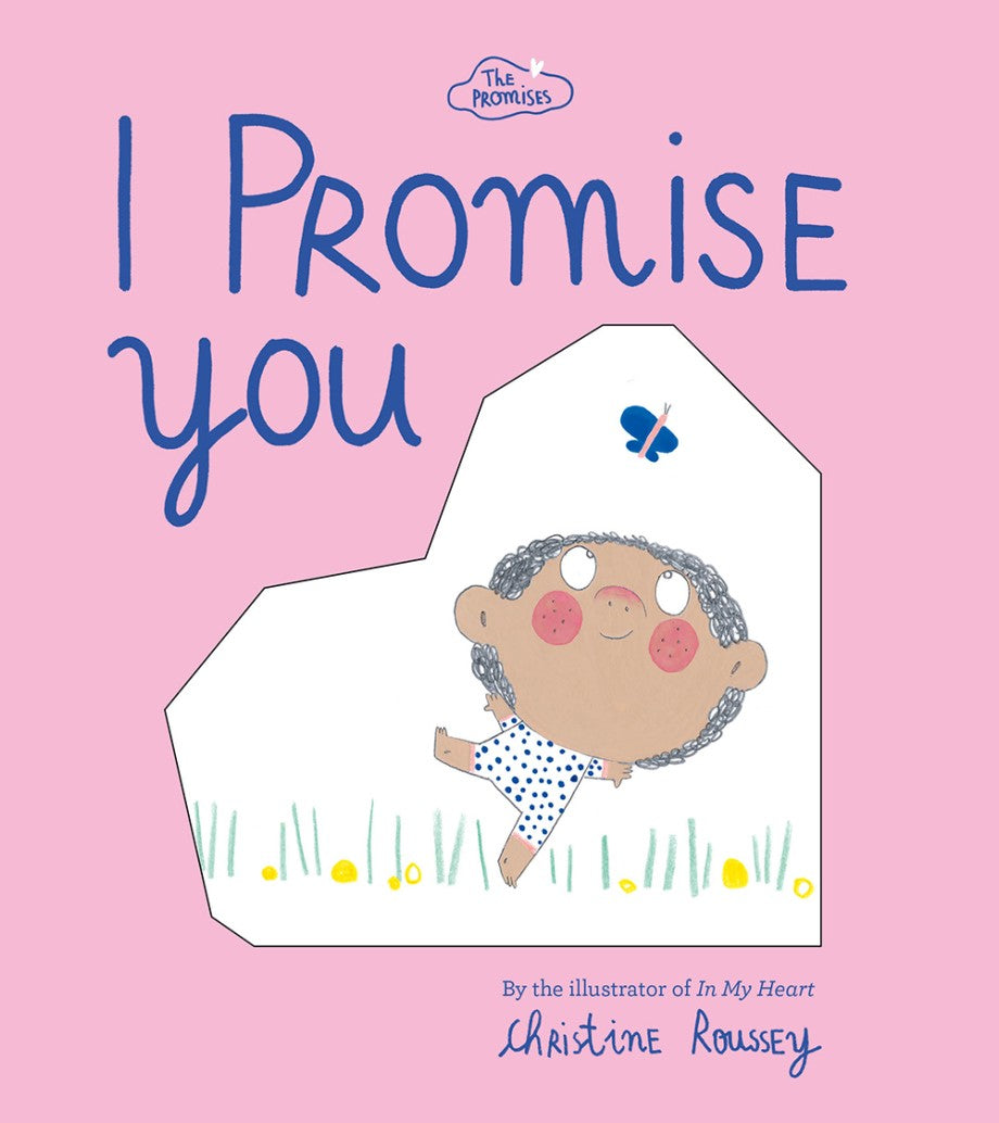 I Promise You by Christine Roussey [Board Book]