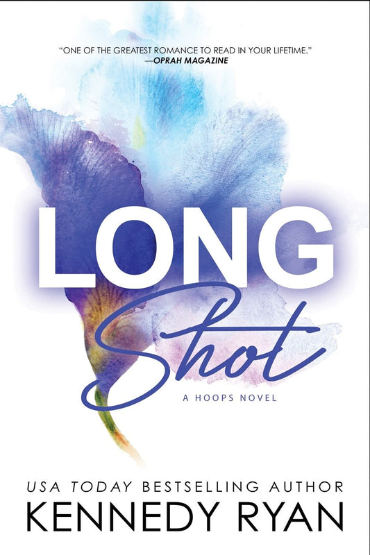 Long Shot by Kennedy Ryan • Hoops Book 1 of 3