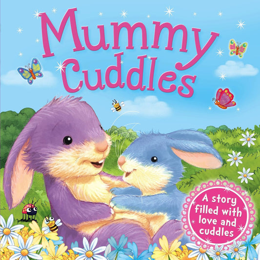 Mummy Cuddles by Igloobooks