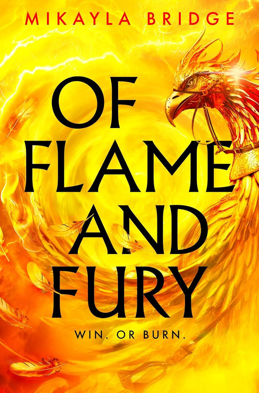 Of Flame and Fury by Mikayla Bridge [Special Edition]