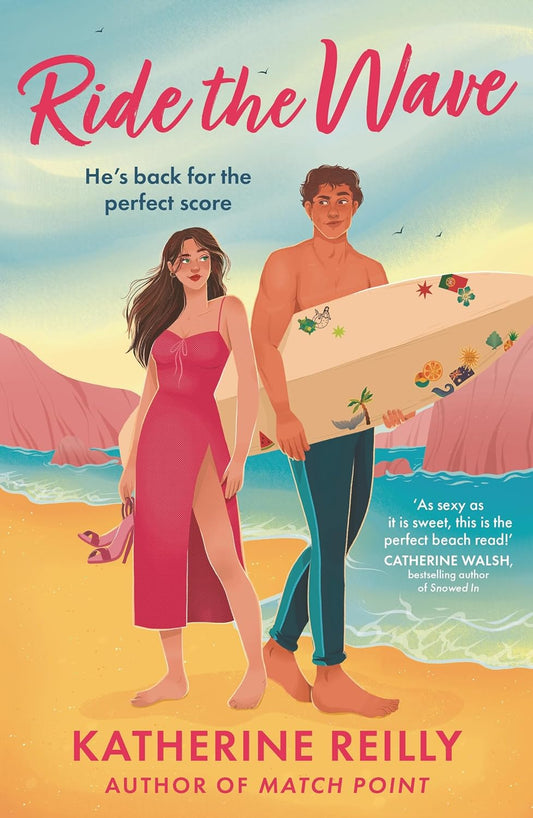 Ride The Wave by Katherine Reilly [Special Edition]