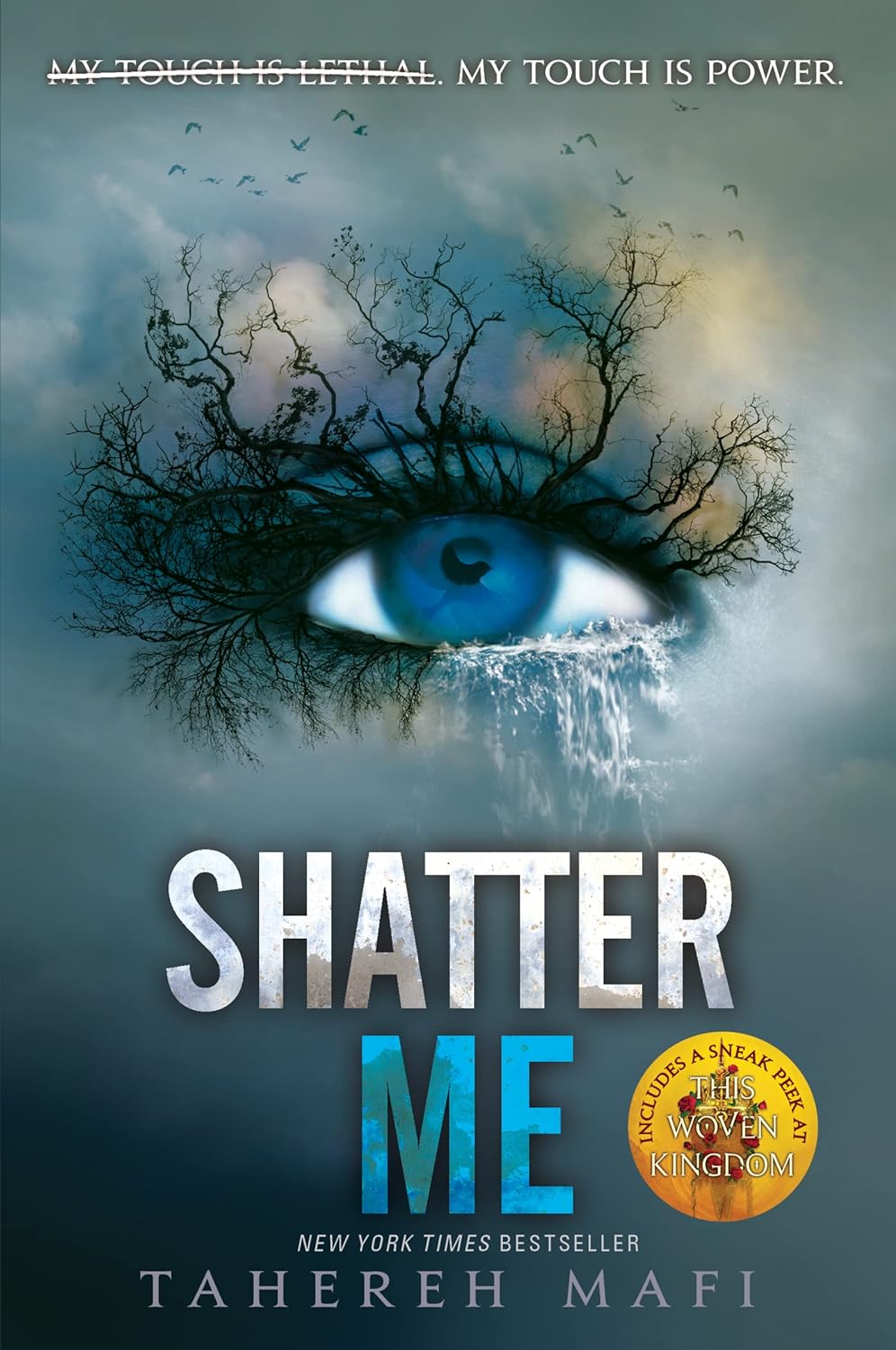 Shatter Me by Tahereh Mafi • Shatter Me: Book 1 of 6