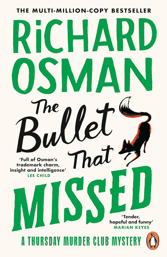 The Bullet That Missed by Richard Osman • A Thursday Murder Club Mystery Book 3 of 5