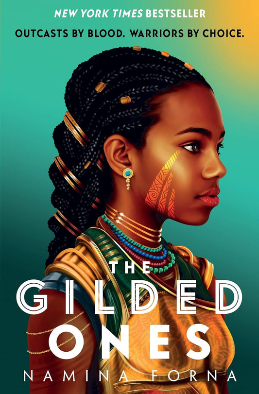 The Gilded Ones by Namina Forna • Deathless Series Book 1 of 3