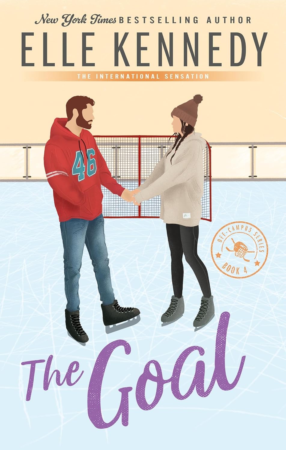 The Goal by Elle Kennedy • Off Campus Series: Book 4 of 5 [Special Edition]