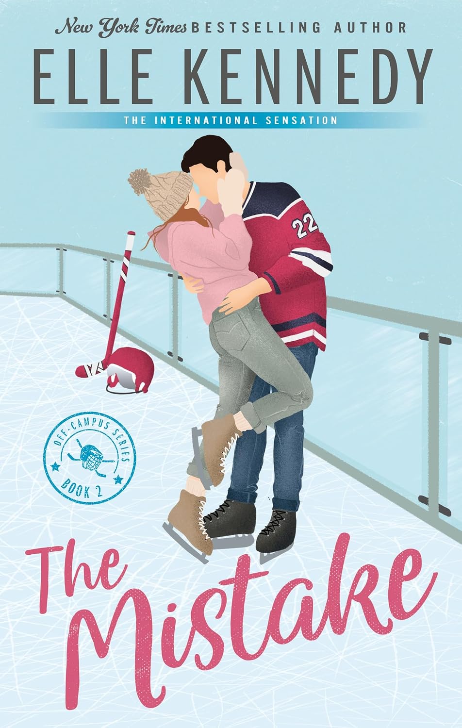 The Mistake by Elle Kennedy • Off Campus Series: Book 2 of 5  [Special Edition]