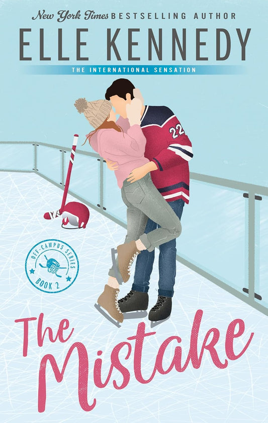 The Mistake by Elle Kennedy • Off Campus Series: Book 2 of 5  [Special Edition]