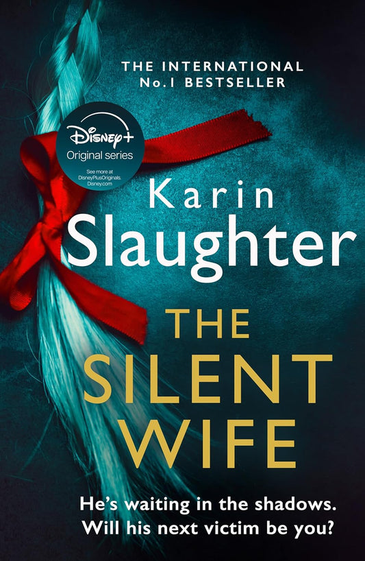 The Silent Wife by Karin Slaughter