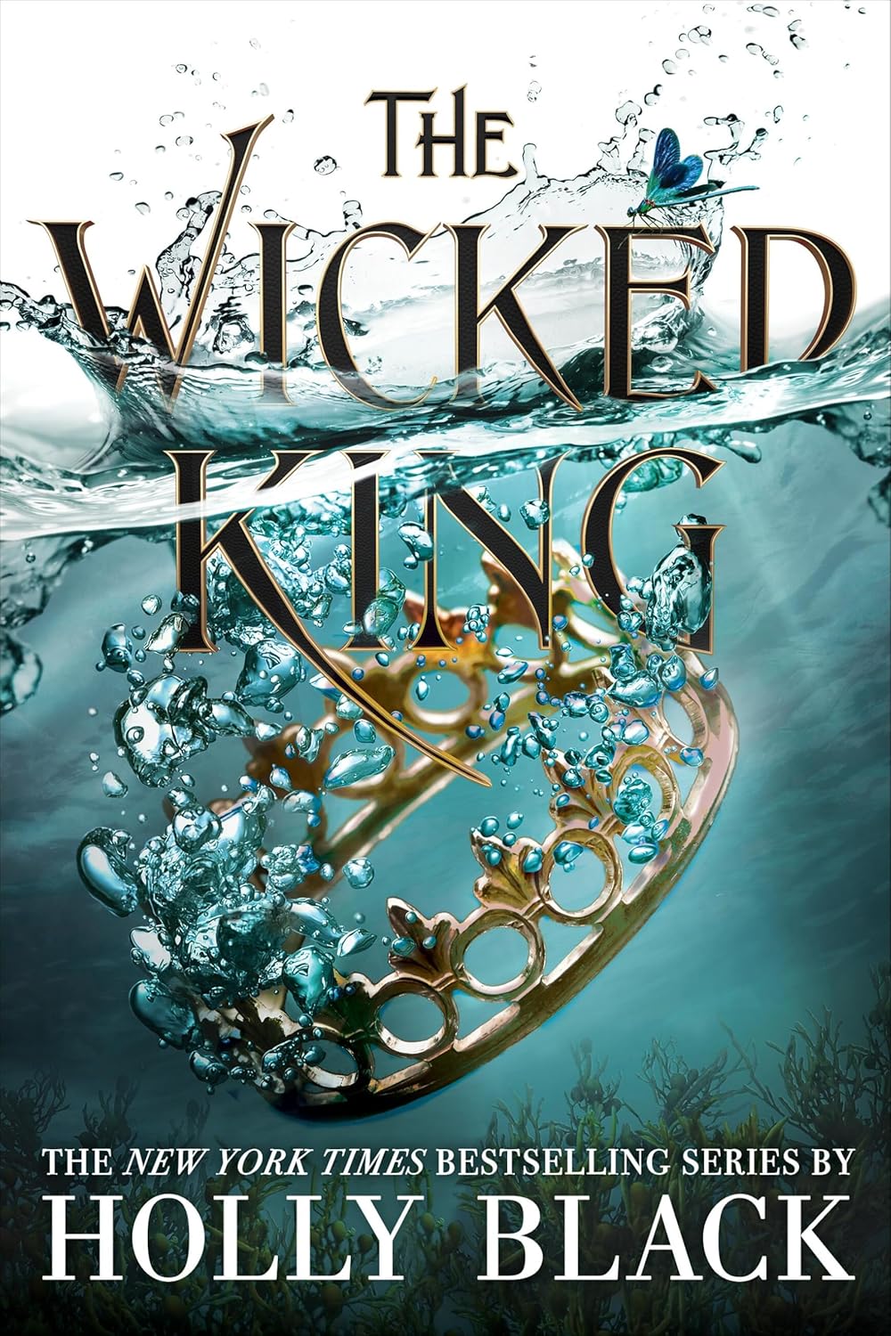 The Wicked King by Holly Black • The Folk of the Air: Book 2 of 3