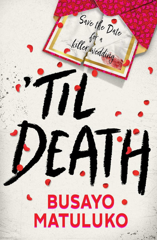 Til Death by Busayo Matulko [Special Edition]