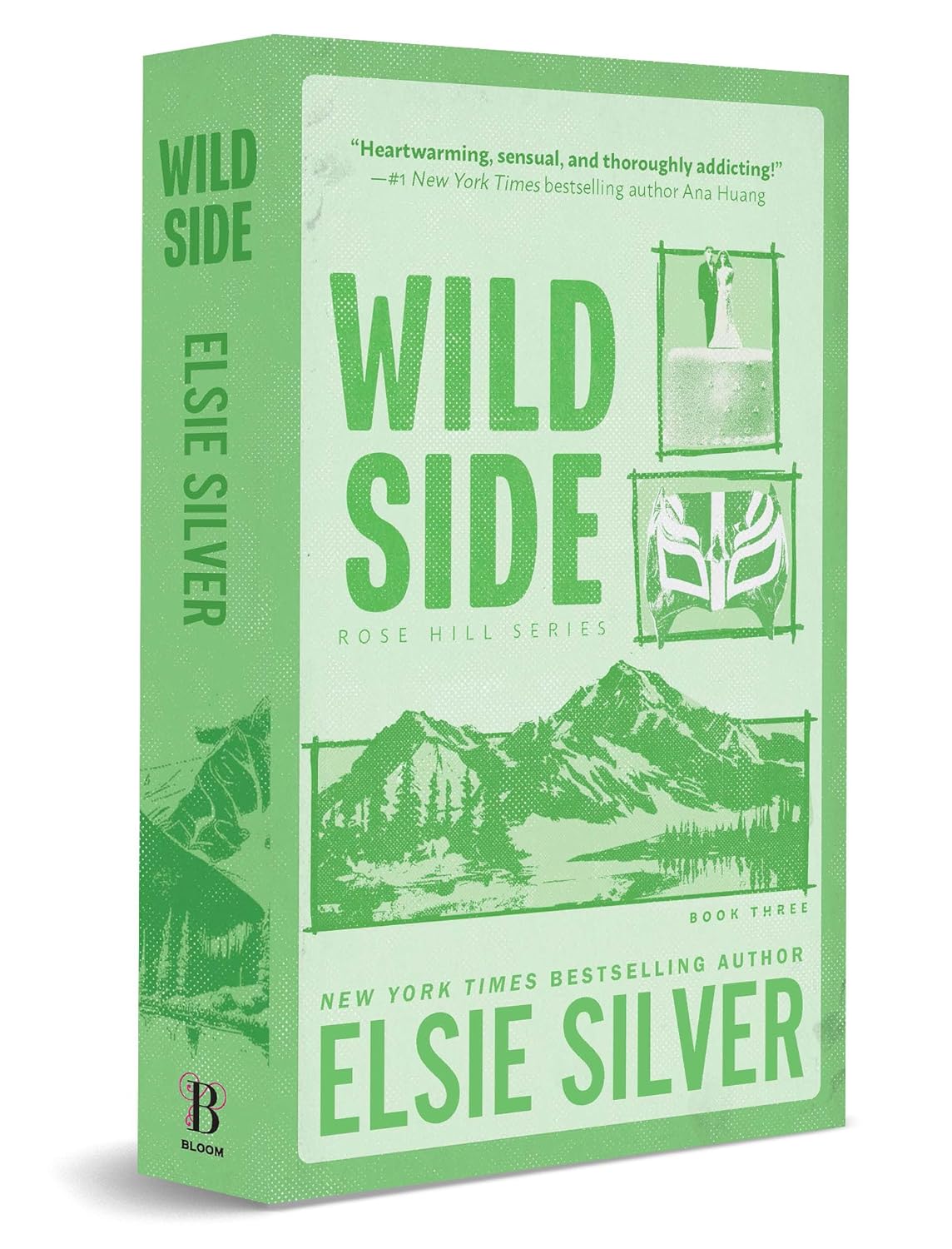 Wild Side by Elsie Silver • Rose Hill Book 3 of 4