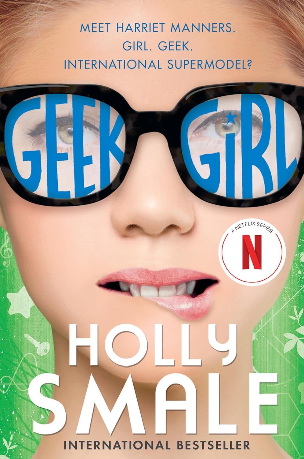 Geek Girl by Holly Smale [10th Anniversary Edition]