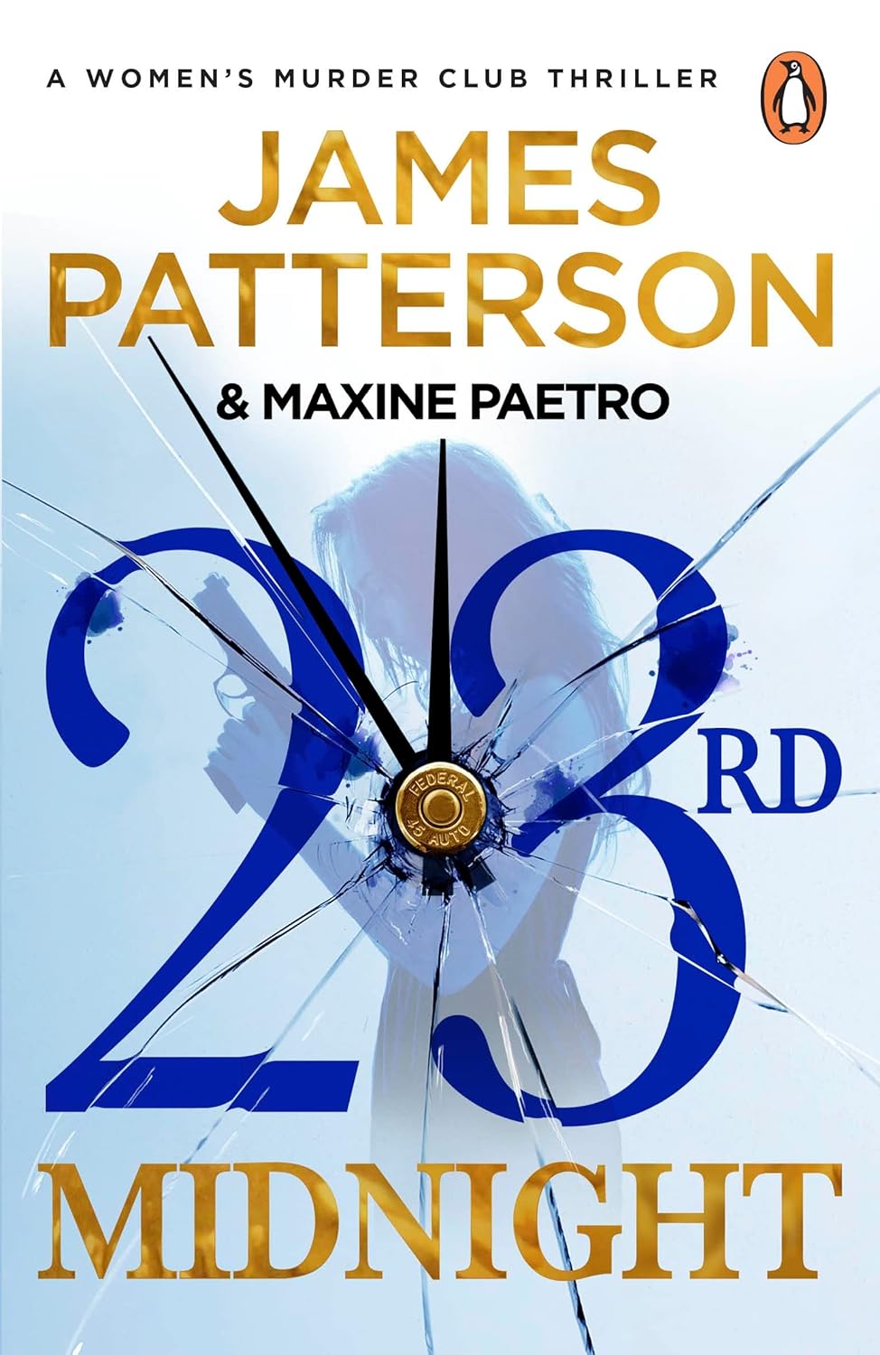 The 23rd Midnight by James Patterson & Maxine Paetro • Women's Murder Club Book 23 of 25