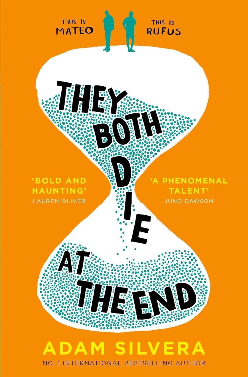 They Both Die at the End by Adam Silvera • They Both Die at the End Book 1 of 2